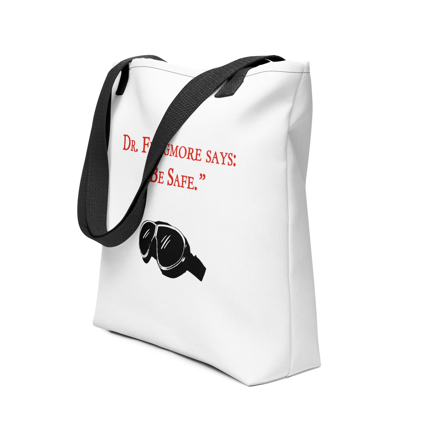 Tote Bag - Be Safe