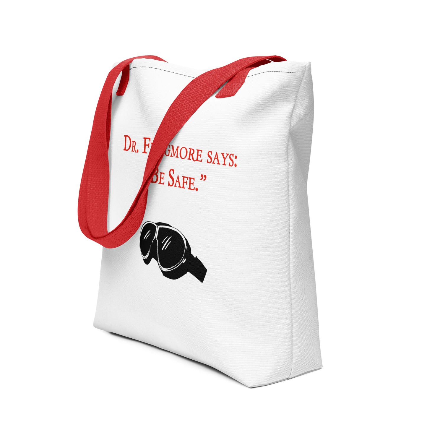 Tote Bag - Be Safe