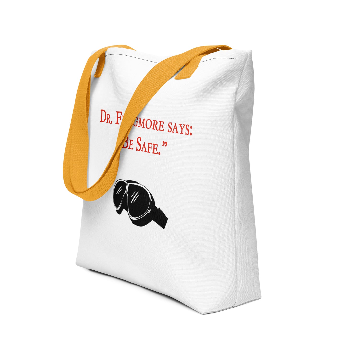 Tote Bag - Be Safe