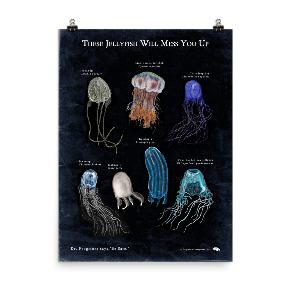 Unframed Poster - These Jellyfish Will Mess You Up