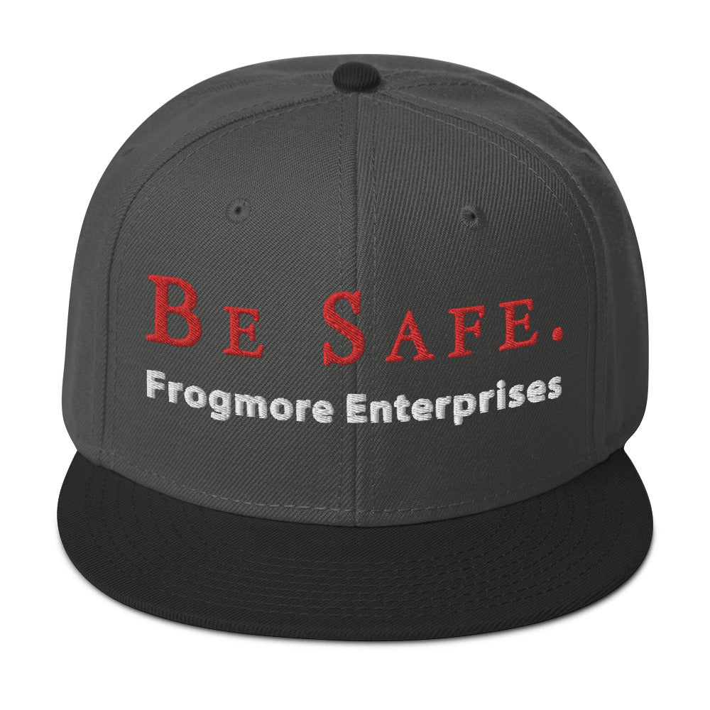 Snapback Hat - Be Safe